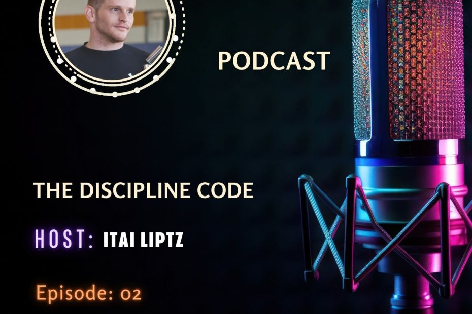 The Discipline Code Podcast. 2nd episode cover art